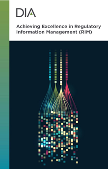 DIA eBook: Achieving Excellence in Regulatory Information Management
